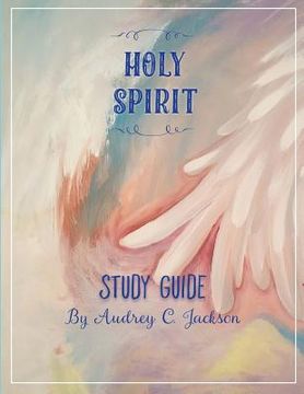 portada Holy Spirit Study Guide (en Inglés)