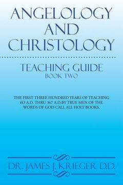 portada Angelology and Christology: Teaching Guide Book Two (en Inglés)