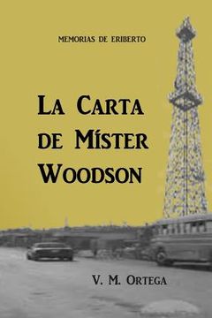 portada Memorias de Eriberto: La Carta de Mister Woodson