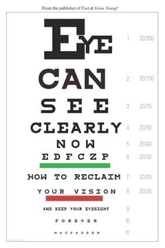 portada Eye Can See Clearly Now: How to reclaim your vision and keep your eyesight forever (en Inglés)