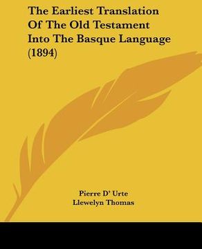 portada the earliest translation of the old testament into the basque language (1894) (en Inglés)