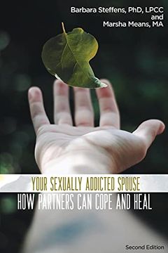 portada Your Sexually Addicted Spouse: How Partners can Cope and Heal (en Inglés)