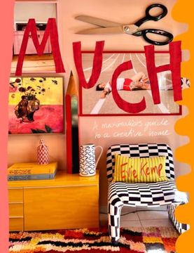 portada Much: An Enthusiasts's Guide to Maximalist Decor (1) (en Inglés)