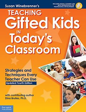 portada Teaching Gifted Kids in Today’S Classroom: Strategies and Techniques Every Teacher can use (en Inglés)