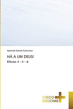 portada Há a um Deus! Efésios 4: 4 - 6 (in Portuguese)