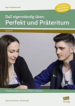 portada Daz Eigenständig Üben: Perfekt & Präteritum - Sek: Freiarbeitsmaterialien zum Lesen, Schreiben und Sprechen (5. Bis 8. Klasse) (in German)