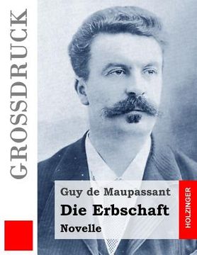 portada Die Erbschaft (Großdruck) (en Alemán)