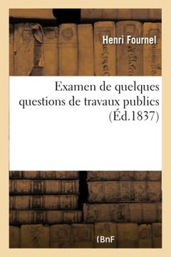 portada Examen de Quelques Questions de Travaux Publics (in French)