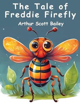 portada The Tale of Freddie Firefly