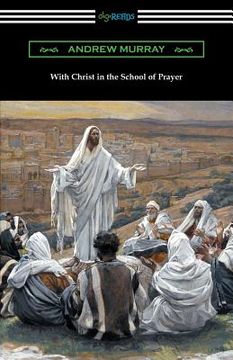 portada With Christ in the School of Prayer (en Inglés)
