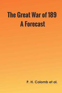 portada The Great War of 189-: A Forecast (en Inglés)