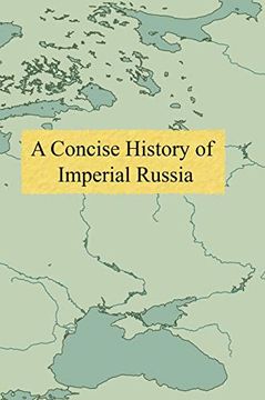portada A Concise History of Imperial Russia (en Inglés)