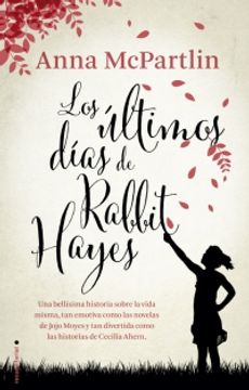portada Ultimos Dias de Rabbit Hayes, los (in Spanish)