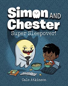 portada Super Sleepover! (Simon and Chester Book #2) 