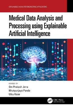 portada Medical Data Analysis and Processing Using Explainable Artificial Intelligence (Explainable ai (Xai) for Engineering Applications) (in English)