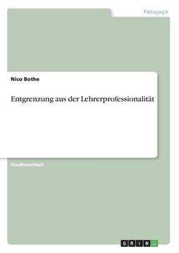 portada Entgrenzung aus der Lehrerprofessionalität (in German)