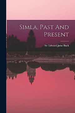 portada Simla, Past and Present (en Inglés)