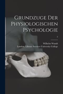 portada Grundzuge Der Physiologischen Psychologie [electronic Resource]; 2 (en Inglés)