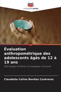 portada Évaluation anthropométrique des adolescents âgés de 12 à 19 ans (en Francés)