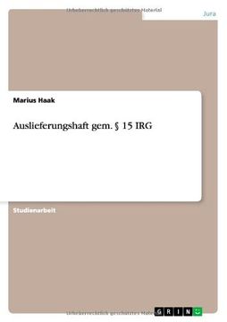 portada Auslieferungshaft gem. § 15 IRG (German Edition)