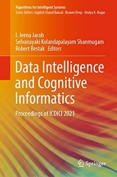 portada Data Intelligence and Cognitive Informatics: Proceedings of Icdici 2021 (Algorithms for Intelligent Systems) (en Inglés)