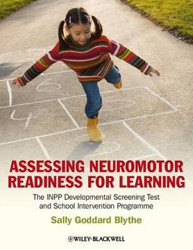 portada Assessing Neuromotor Readiness for Learning: The INPP Developmental Screening Test and School Intervention Programme (en Inglés)