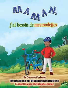 portada Maman, J'ai Besoin de mes Roulettes (in French)