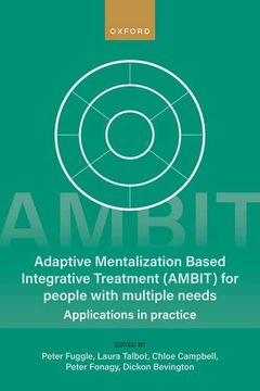 portada Adaptive Mentalization-Based Integrative Treatment (Ambit) for People With Multiple Needs: Applications in Practise 