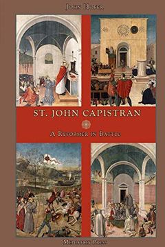 portada St. John Capistran: A Reformer in Battle (en Inglés)