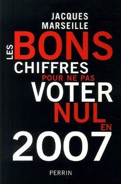 portada Les Bons Chiffres Pour ne pas Voter nul en 2007