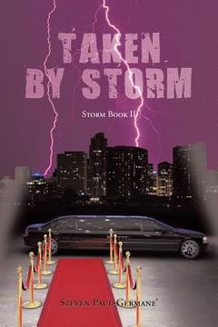 portada Taken by Storm: Storm Book II (en Inglés)