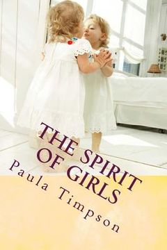 portada The Spirit of Girls: Poems of Joy (en Inglés)