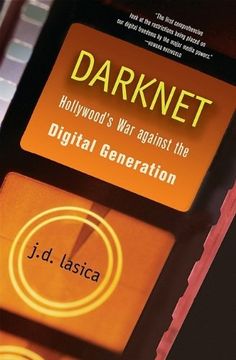 portada Darknet: Hollywood's war Against the Digital Generation 