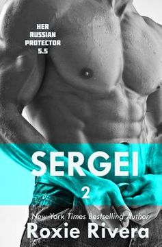 portada Sergei II: (Her Russian Protector #5.5) (en Inglés)