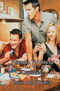 portada Friends tv Show Question Quiz and Trivia (en Inglés)