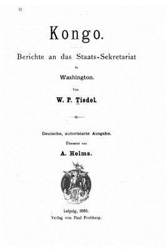 portada Kongo, Berichte an Das Staats-Sekretariat in Washington (in German)
