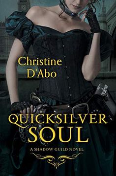 portada Quicksilver Soul (The Shadow Guild Series) (en Inglés)
