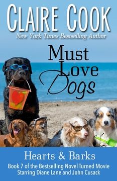 portada Must Love Dogs: Hearts & Barks: (Book 7) (en Inglés)