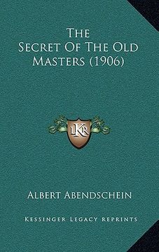 portada the secret of the old masters (1906) (in English)