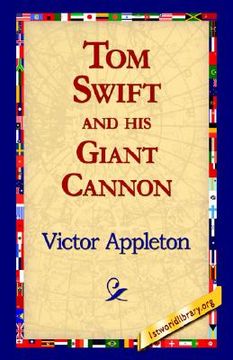 portada tom swift and his giant cannon (en Inglés)
