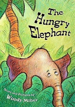portada the hungry elephant (in English)