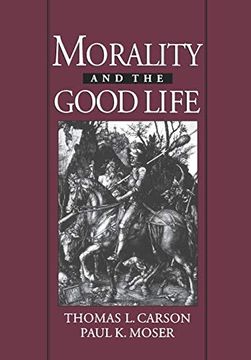 portada Morality and the Good Life (And Society) (in English)