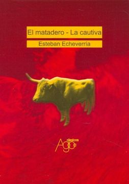 portada Matadero, el - la Cautiva (in Spanish)