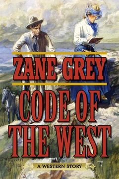 portada Code of the West: A Western Story (en Inglés)