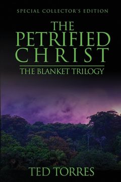 portada The Petrified Christ: Special Collector's Edition (in English)
