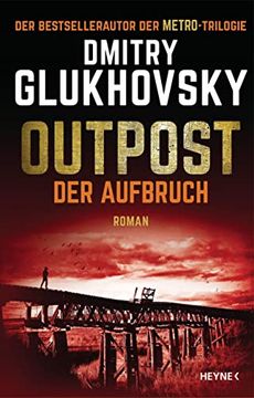 portada Outpost? Der Aufbruch: Roman (Outpost-Romane, Band 2) (en Alemán)