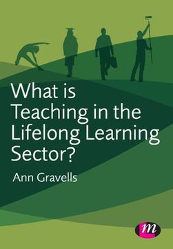portada What is Teaching in the Lifelong Learning Sector? (Further Education and Skills) 