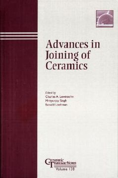 portada advances in joining of ceramics: proceedings of the symposium held at the 104th annual meeting of the american ceramic society, april 28-may1, 2002 in missouri, ceramic transactions, volume 138