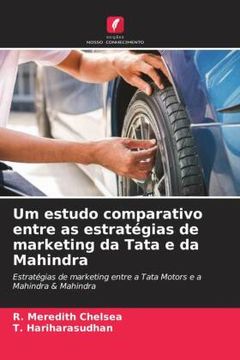 portada Um Estudo Comparativo Entre as Estratégias de Marketing da Tata e da Mahindra
