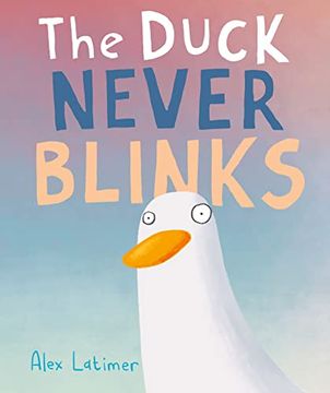 portada The Duck Never Blinks 